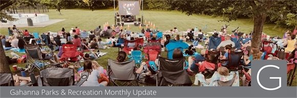 Picture of a crowd watching a movie in the park with text Gahanna Parks & Recreation Monthly Update