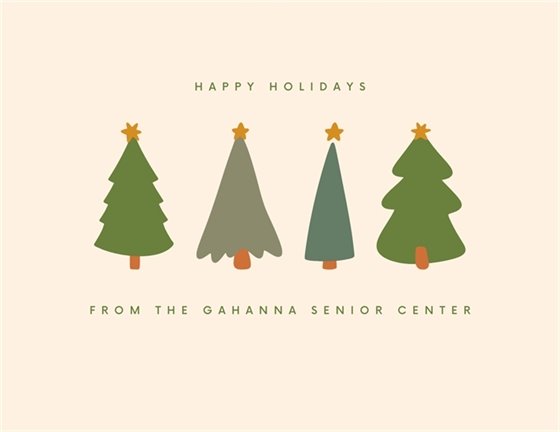 Four cartoon pine trees with stars on the top and text "Happy Holidays from the Gahanna Senior Center"