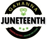 Logo for Gahanna Juneteenth Celebration. The design features a black and yellow arched banner at the top with the word "GAHANNA" in bold yellow letters. At the center is a green Adinkra symbol representing unity and heritage, with three green stars beneath it. A black curved banner at the bottom contains the slogan “Honoring Our Past, Creating Our Future.” The text and elements are accented in red, green, yellow, and black, symbolizing African heritage.